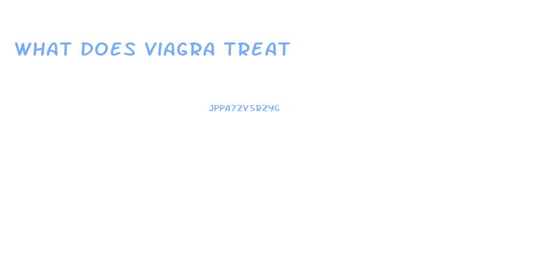 What Does Viagra Treat