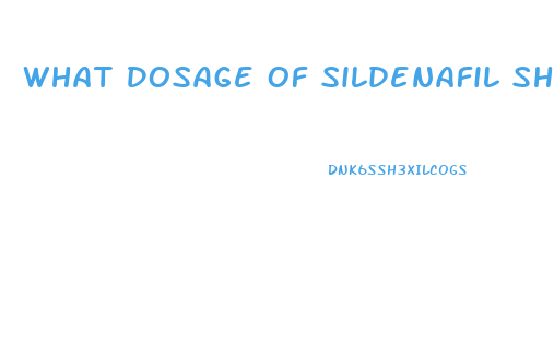 What Dosage Of Sildenafil Should I Take After Having A Prostatectomy