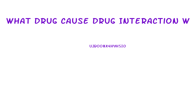 What Drug Cause Drug Interaction With Sildenafil