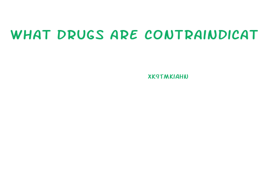 What Drugs Are Contraindicated With Viagra