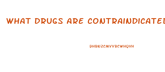 What Drugs Are Contraindicated With Viagra