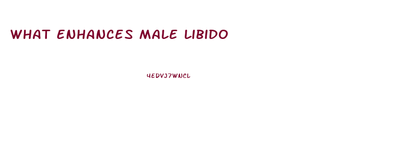 What Enhances Male Libido