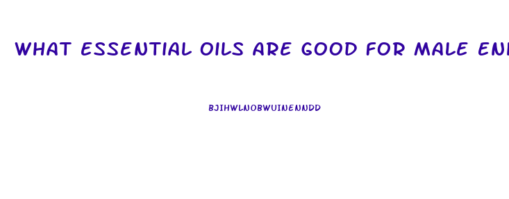 What Essential Oils Are Good For Male Enhancement