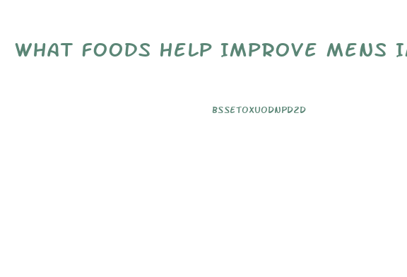 What Foods Help Improve Mens Impotence