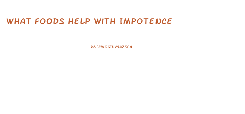 What Foods Help With Impotence