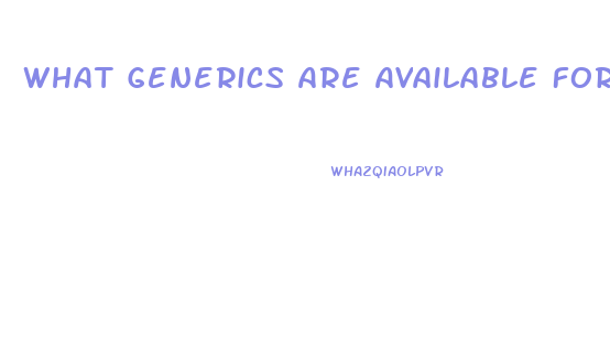 What Generics Are Available For Impotence