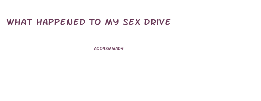 What Happened To My Sex Drive