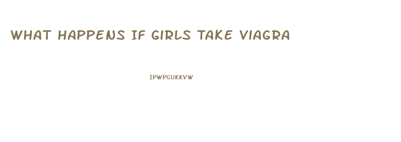 What Happens If Girls Take Viagra