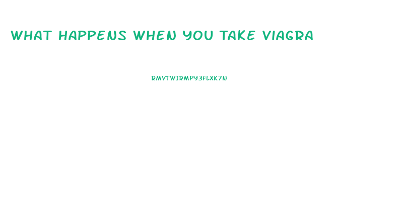 What Happens When You Take Viagra