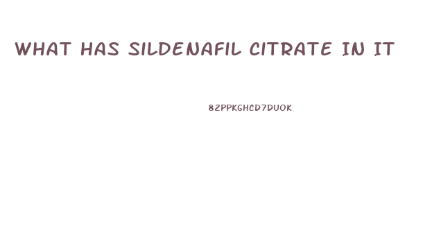 What Has Sildenafil Citrate In It