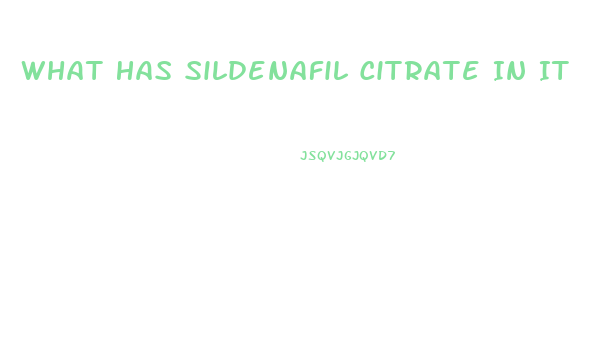 What Has Sildenafil Citrate In It