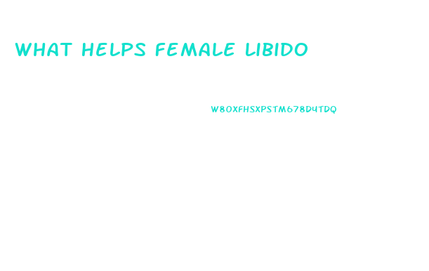 What Helps Female Libido