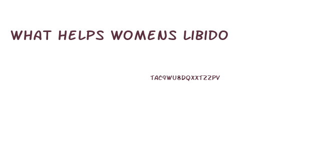 What Helps Womens Libido