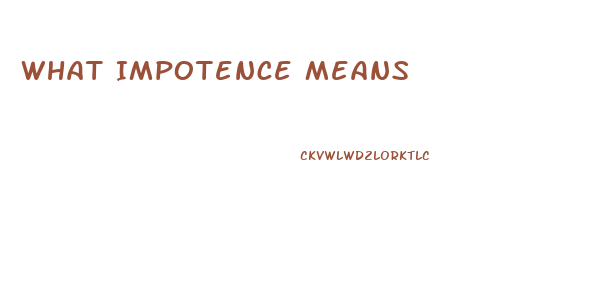 What Impotence Means