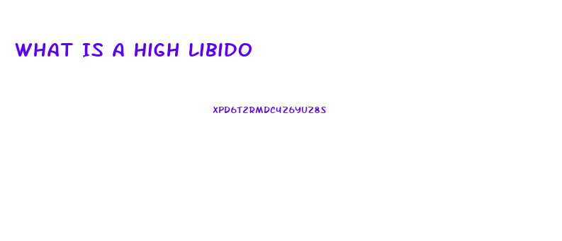 What Is A High Libido