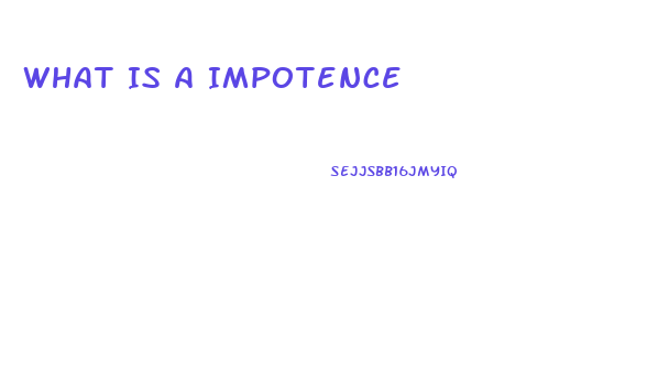 What Is A Impotence