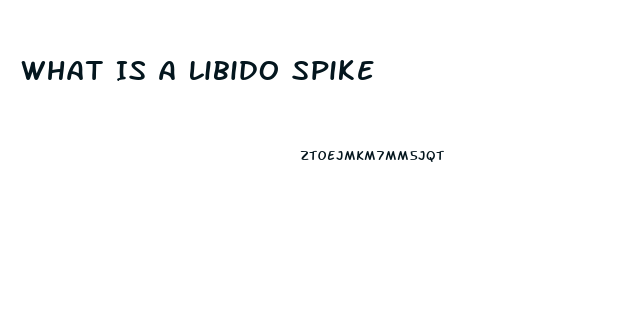 What Is A Libido Spike