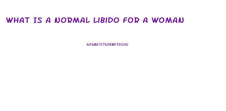 What Is A Normal Libido For A Woman