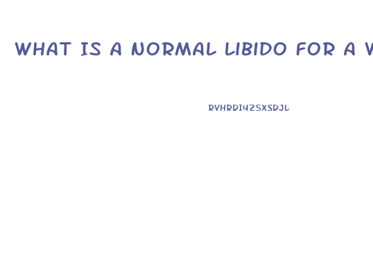 What Is A Normal Libido For A Woman