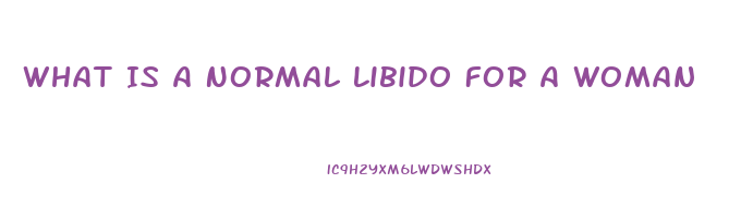 What Is A Normal Libido For A Woman