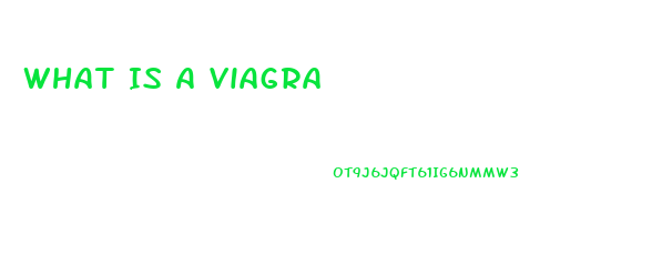 What Is A Viagra