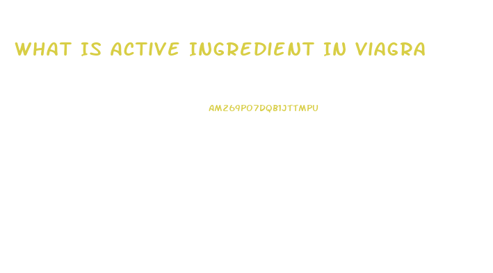 What Is Active Ingredient In Viagra