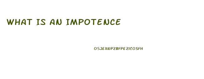 What Is An Impotence