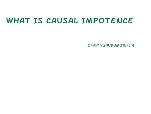 What Is Causal Impotence