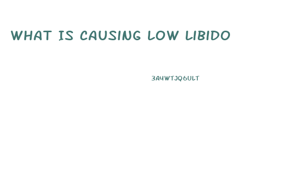 What Is Causing Low Libido