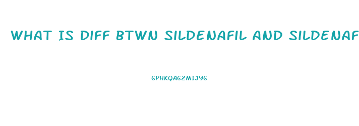 What Is Diff Btwn Sildenafil And Sildenafil Citrate