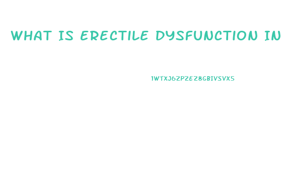 What Is Erectile Dysfunction In Hindi