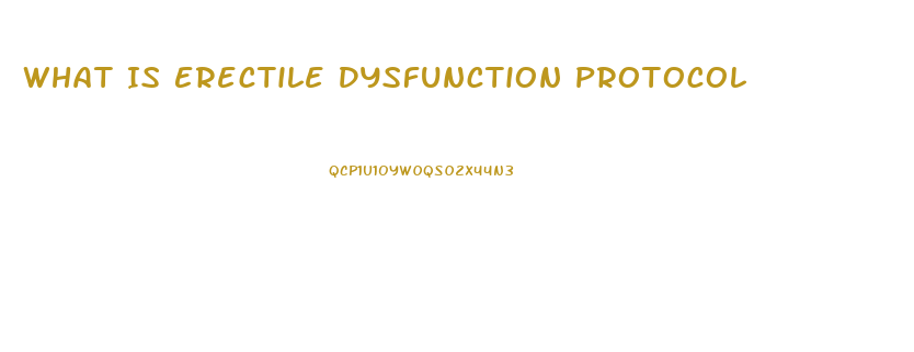 What Is Erectile Dysfunction Protocol