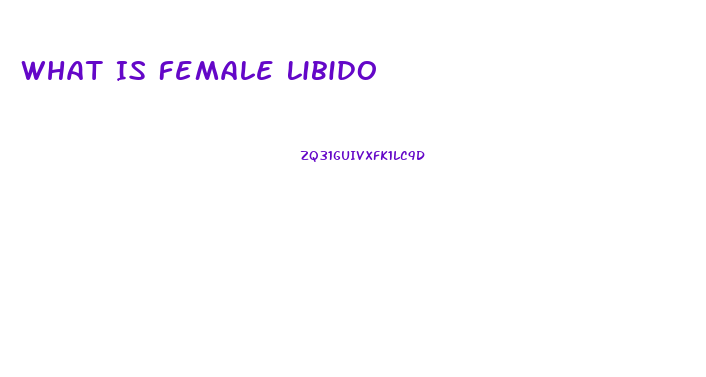 What Is Female Libido