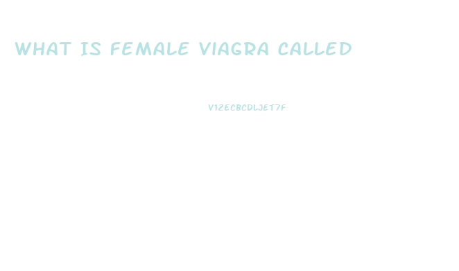 What Is Female Viagra Called