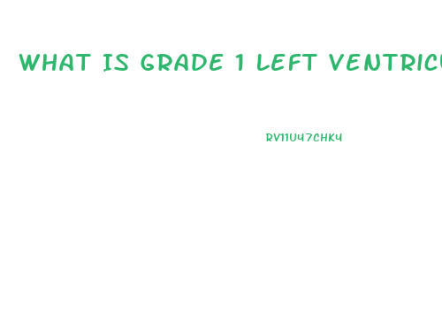 What Is Grade 1 Left Ventricular Diastolic Dysfunction