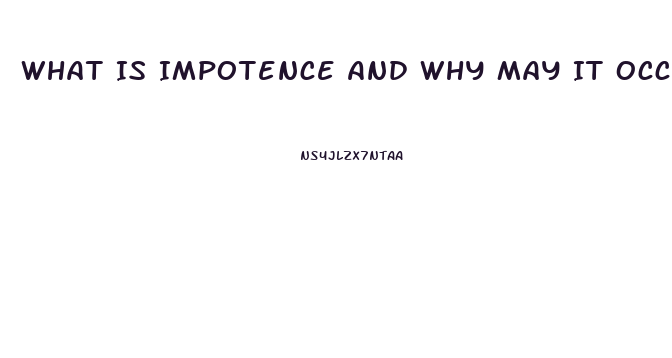 What Is Impotence And Why May It Occur