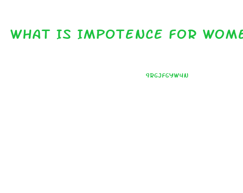 What Is Impotence For Women