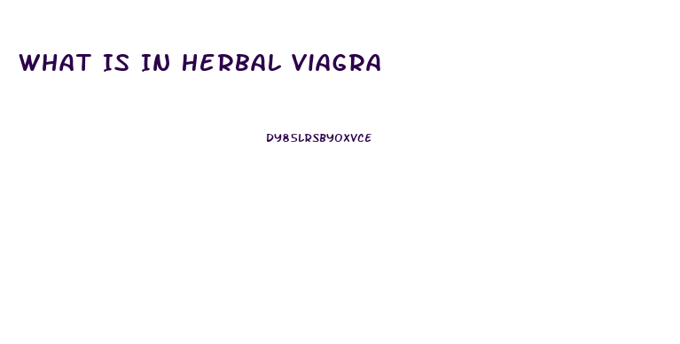 What Is In Herbal Viagra