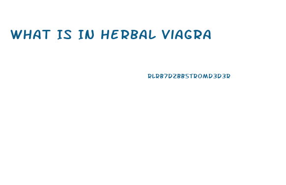 What Is In Herbal Viagra
