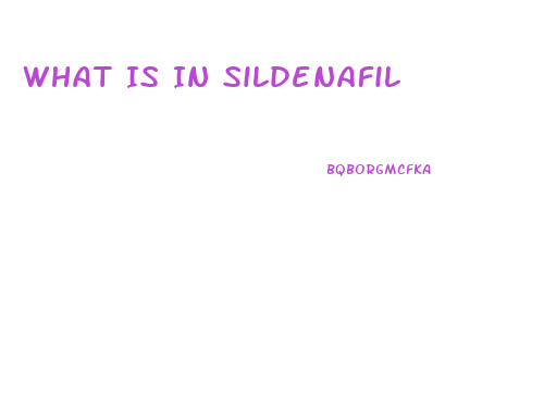 What Is In Sildenafil