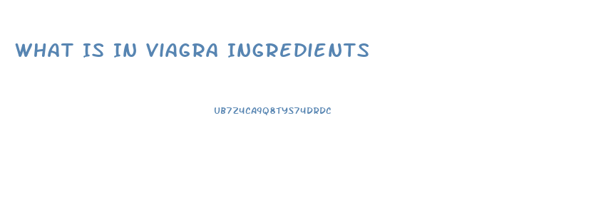 What Is In Viagra Ingredients