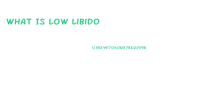 What Is Low Libido