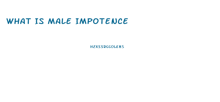 What Is Male Impotence