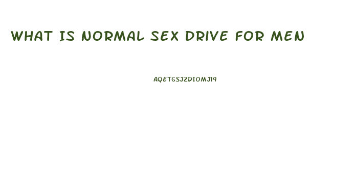 What Is Normal Sex Drive For Men