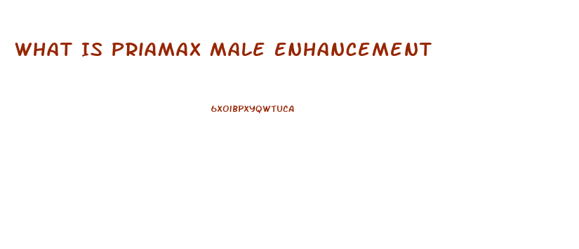 What Is Priamax Male Enhancement