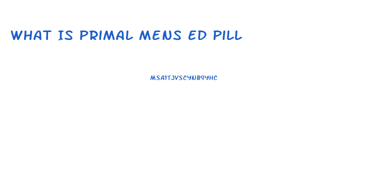 What Is Primal Mens Ed Pill