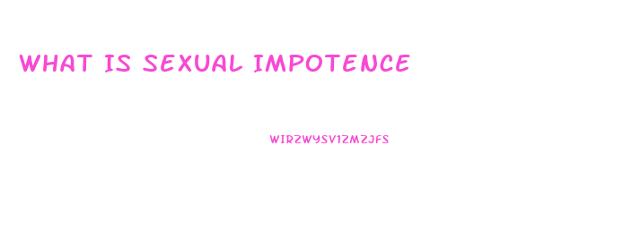 What Is Sexual Impotence