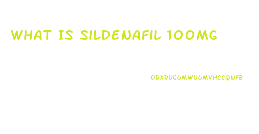 What Is Sildenafil 100mg