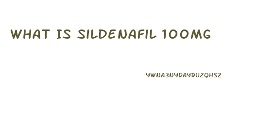 What Is Sildenafil 100mg