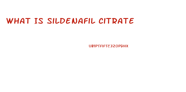 What Is Sildenafil Citrate